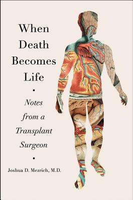 The Extraordinary Dramas and Dilemmas of Transplant Surgery